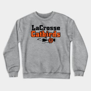 La Crosse Catbirds Crewneck Sweatshirt